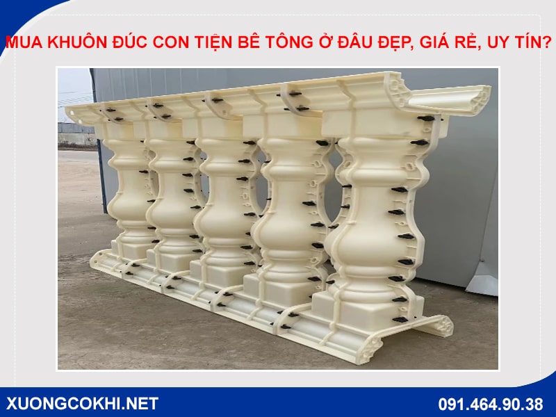 Khuôn Đúc Lan Can Bê Tông: Hướng Dẫn Chọn Mua và Sử Dụng