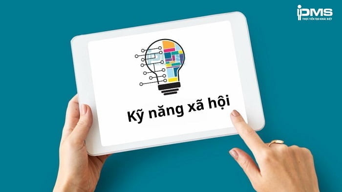 Kỹ năng xã hội là gì và tại sao lại quan trọng?