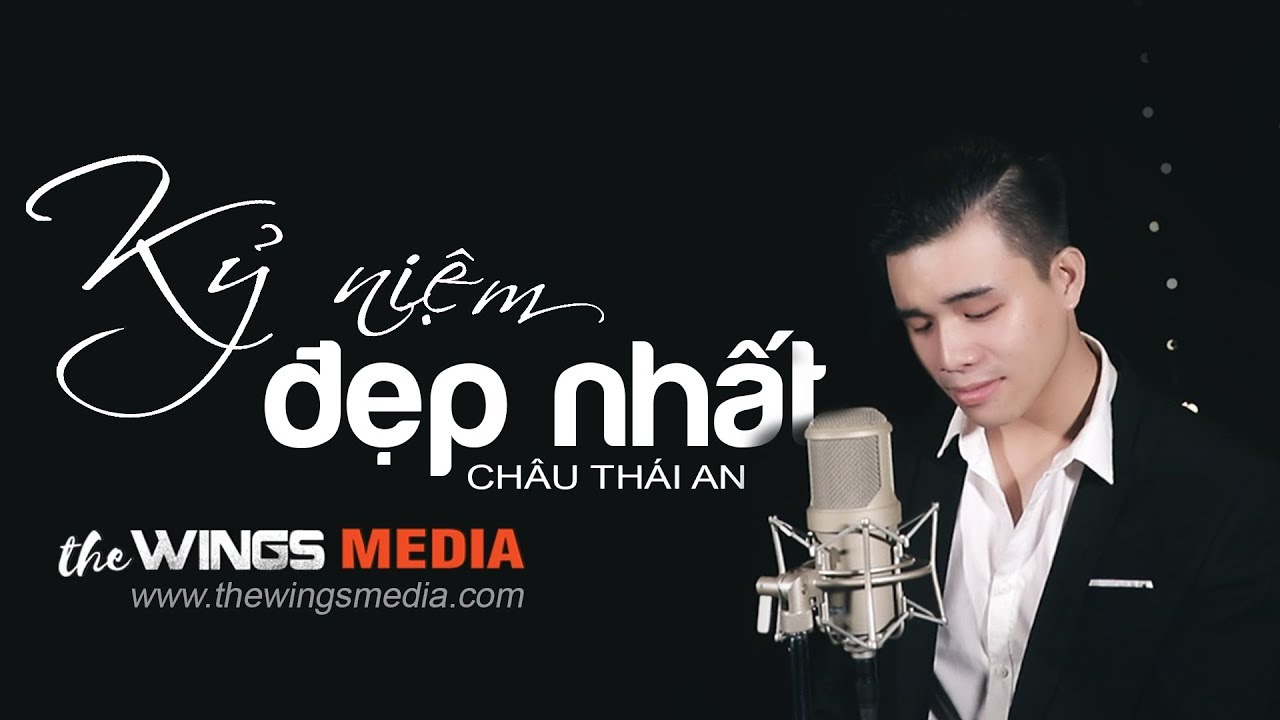 Kỉ niệm đẹp nhất cuộc đời tôi