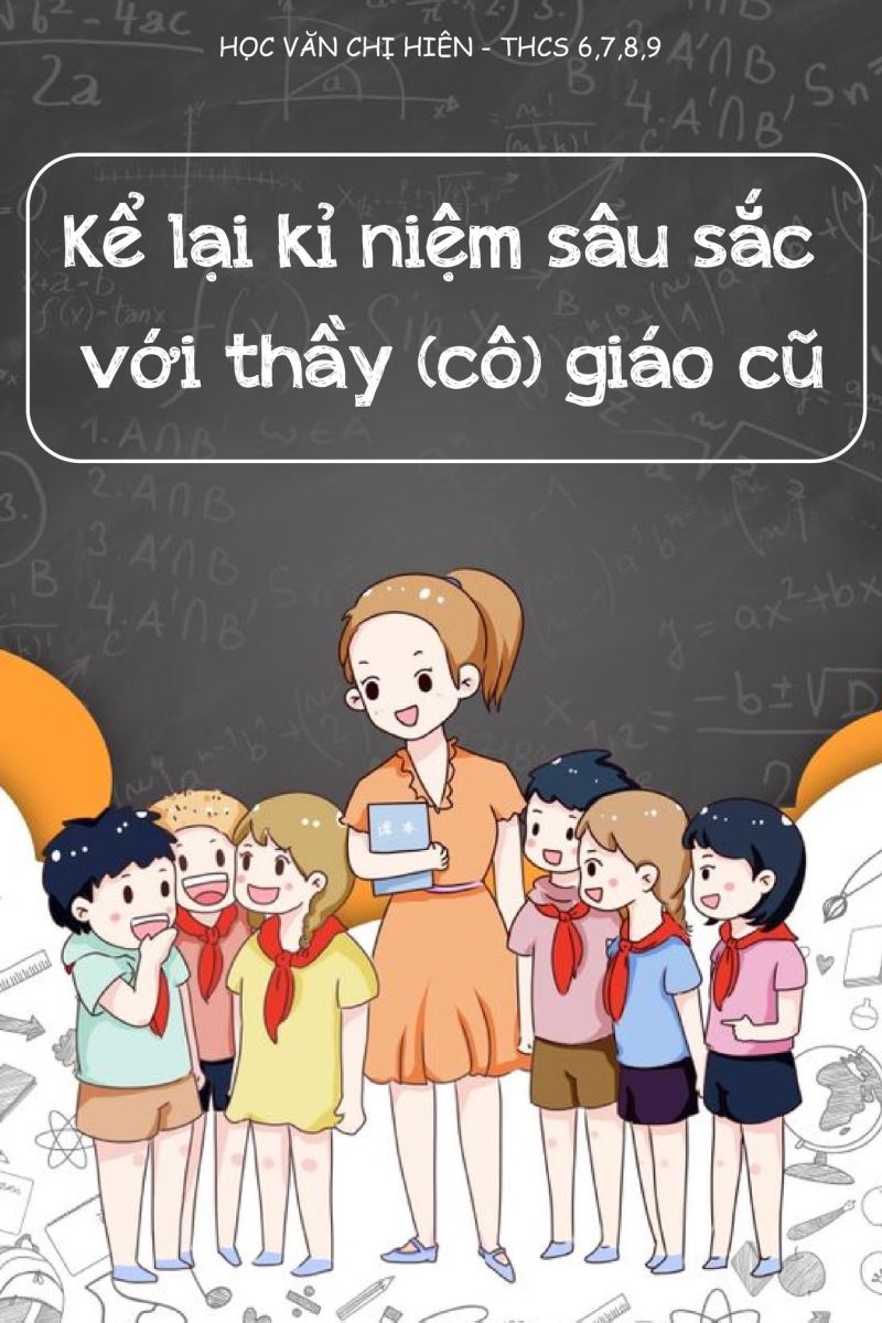 Những Kỉ Niệm Không Thể Quên Về Thầy Cô Gallery 1
