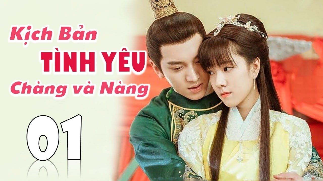 Kịch bản yêu đương ngọt ngào của nàng và chàng