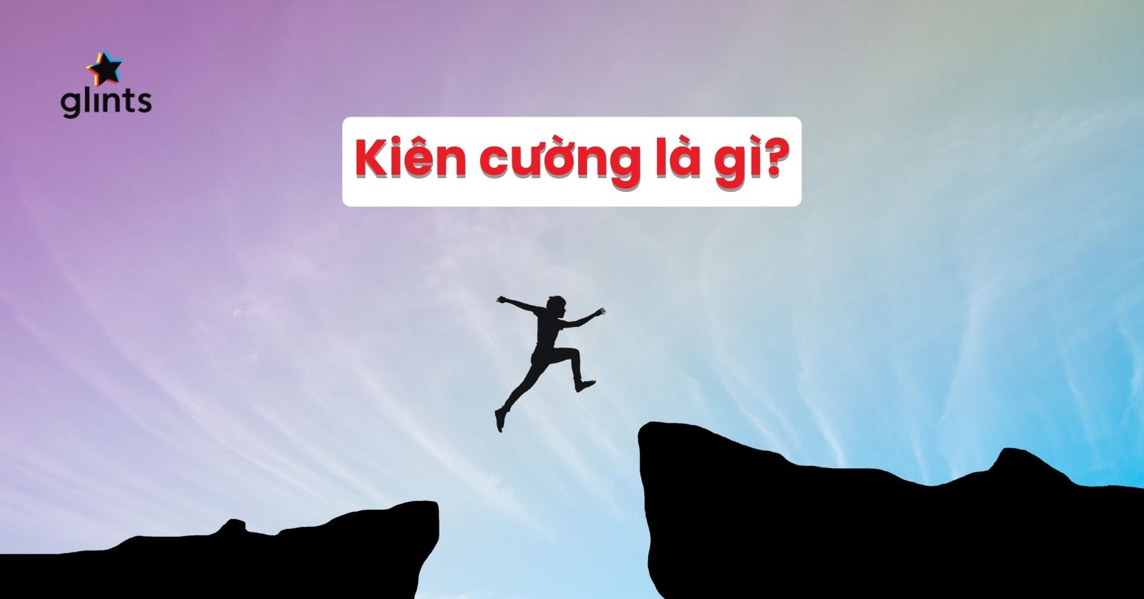 Kiên cường là gì?