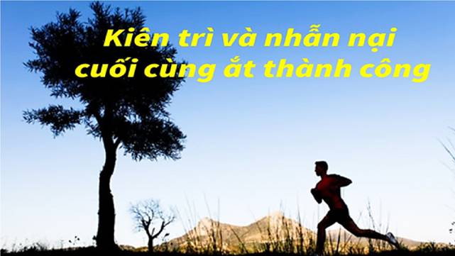 Kiên trì nhẫn nại là gì?