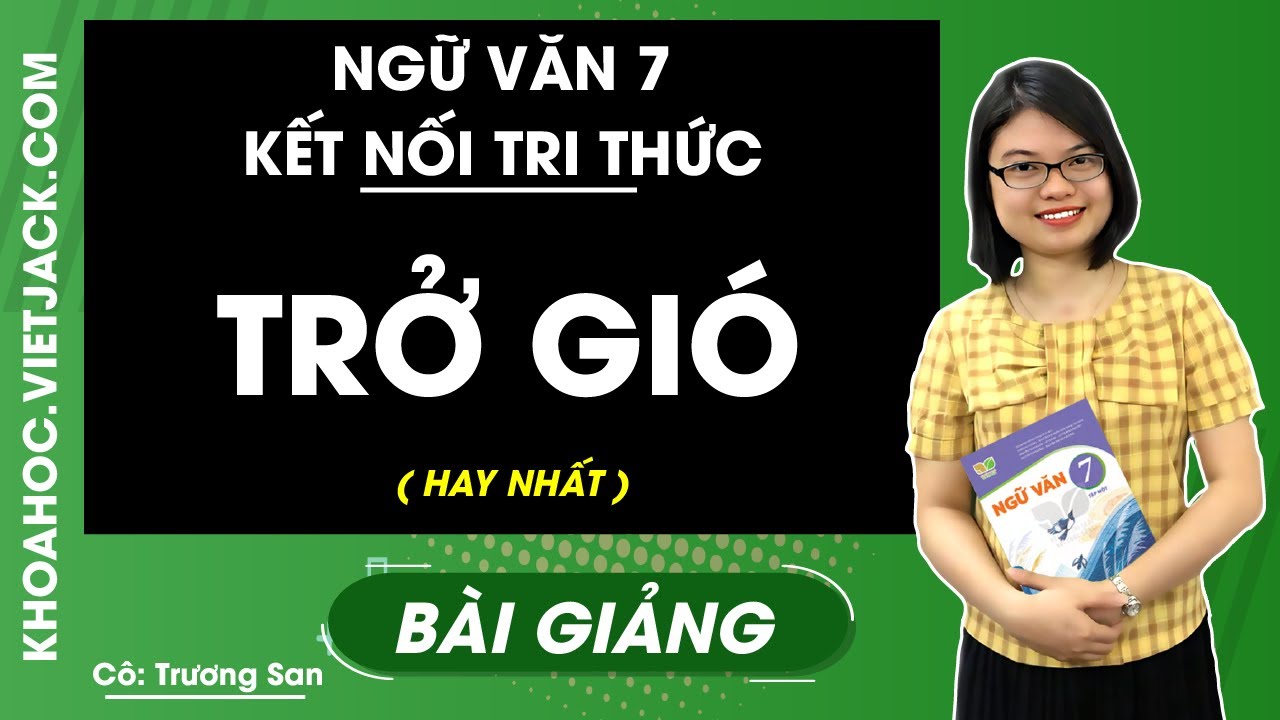 Ngữ Văn 7 Trở Gió: Hướng Dẫn Học Tập Hiệu Quả Gallery 1