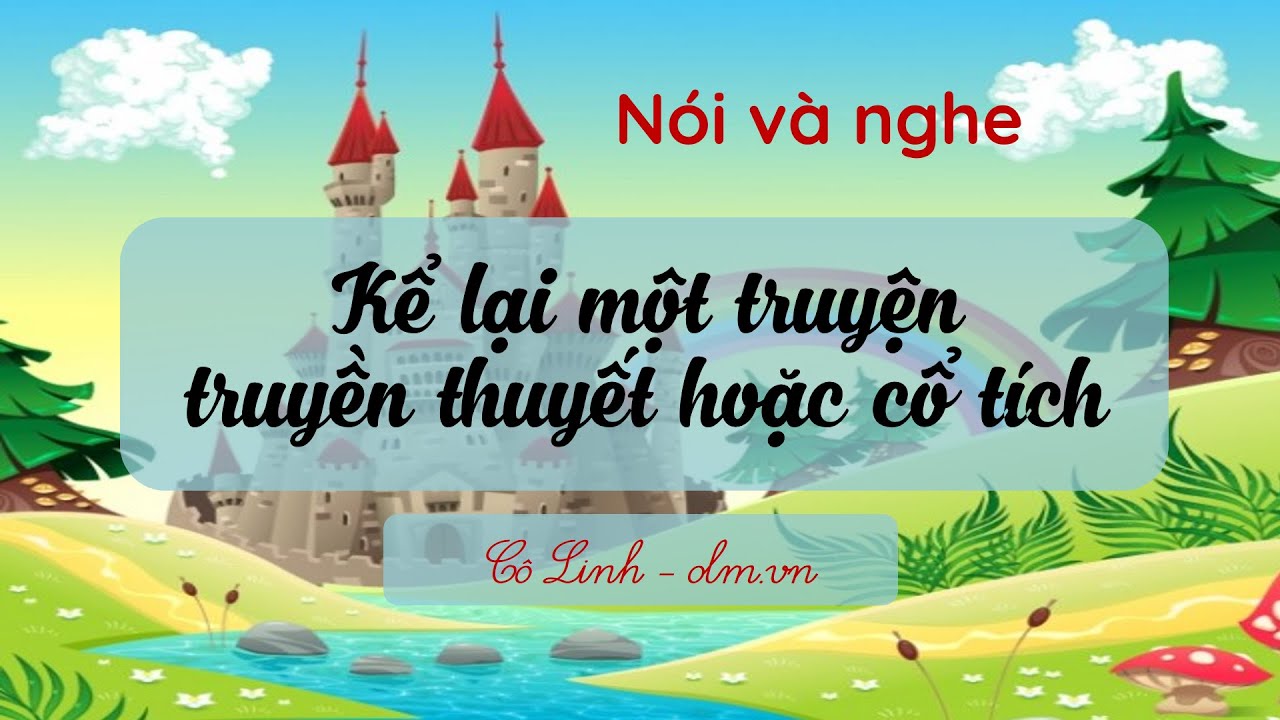 Nói và Nghe Kể Lại Truyện Cổ Tích Gallery 2