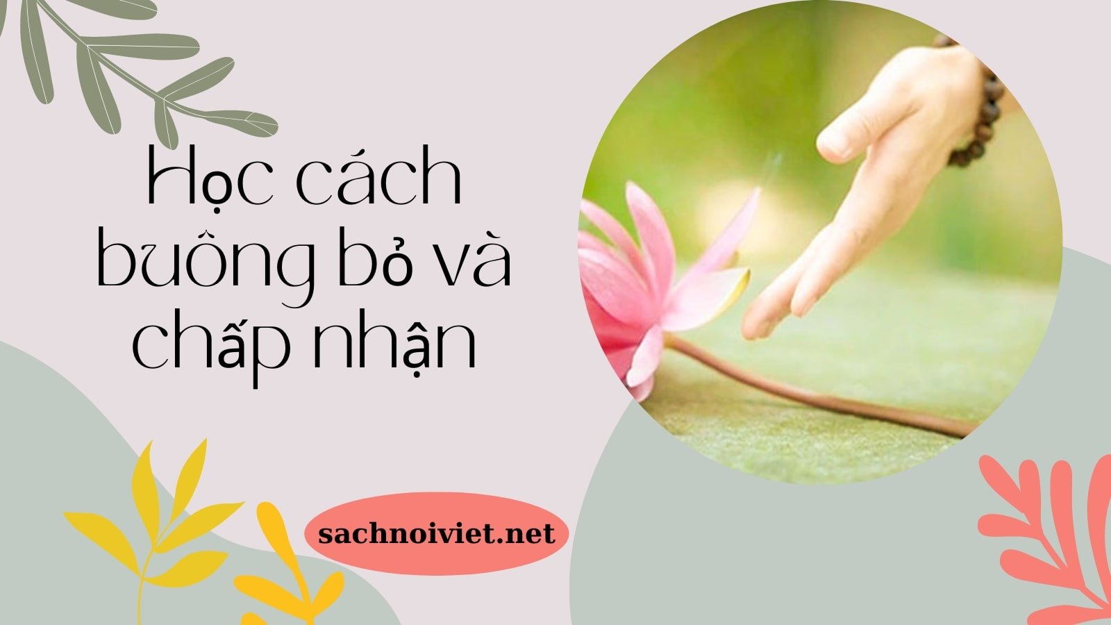 Học Cách Buông Bỏ và Chấp Nhận Gallery 2