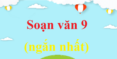 Văn 9 Siêu Ngắn: Bí quyết chinh phục bài văn ngắn gọn, xúc tích Gallery 1