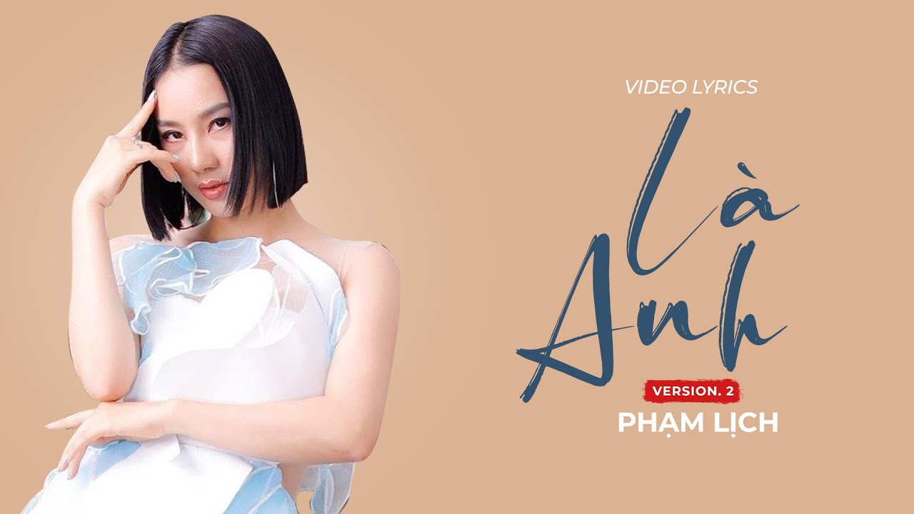 Là Anh - Lyric Phạm Lịch