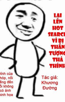 Lên Hot Search Vì Bị Thần Tượng Thả Thính