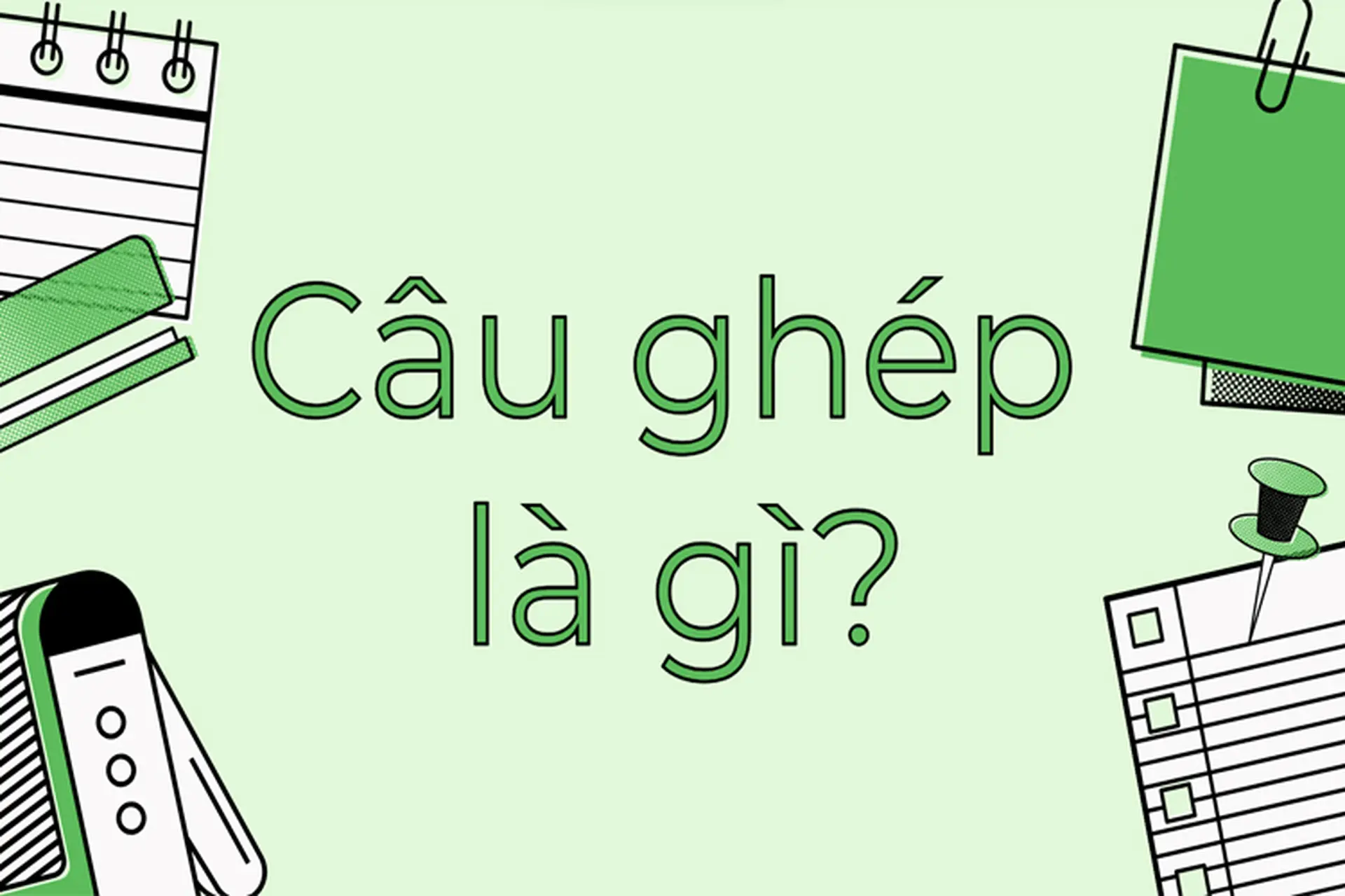 Tác dụng của câu ghép Gallery 1