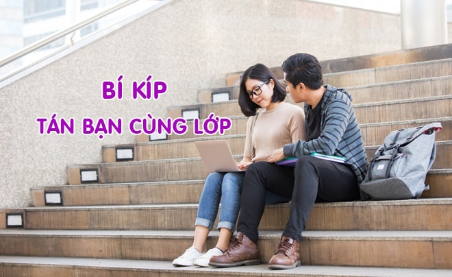Cách Tán Bạn Cùng Lớp Hiệu Quả Nhất Gallery 1