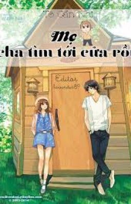 Mẹ cha tìm tới cửa rồi Gallery 1