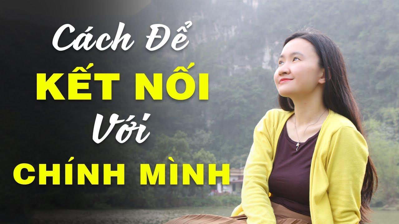 Kết nối với chính mình: Hành trình tìm về bản thân Gallery 2