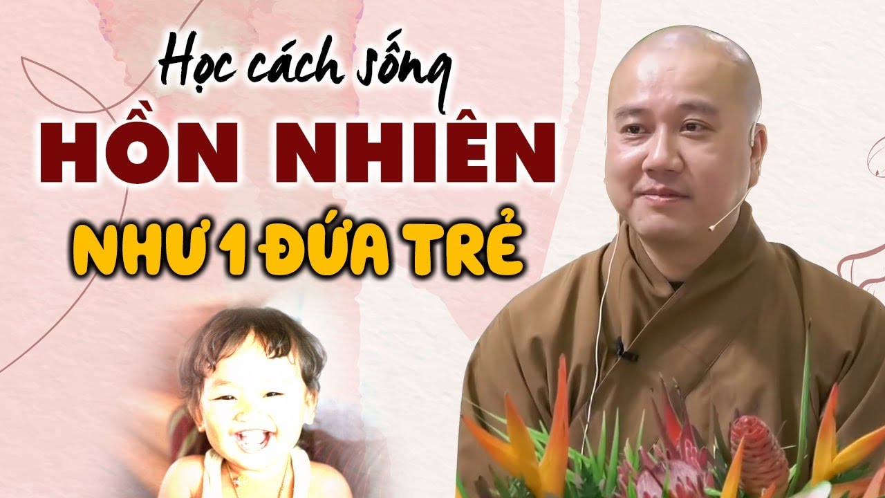 Hãy Sống Hồn Nhiên Như Một Đứa Trẻ Gallery 2