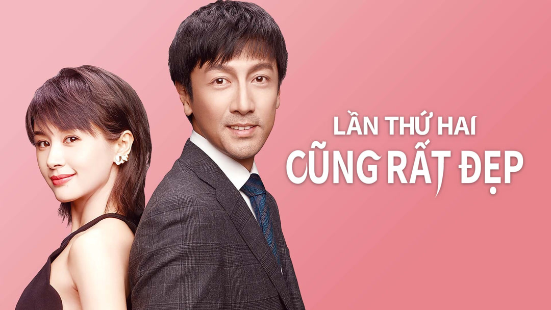 Lần Thứ Hai Cũng Rất Đẹp