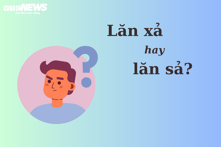Lăn Xả Hay Lăn Sả?