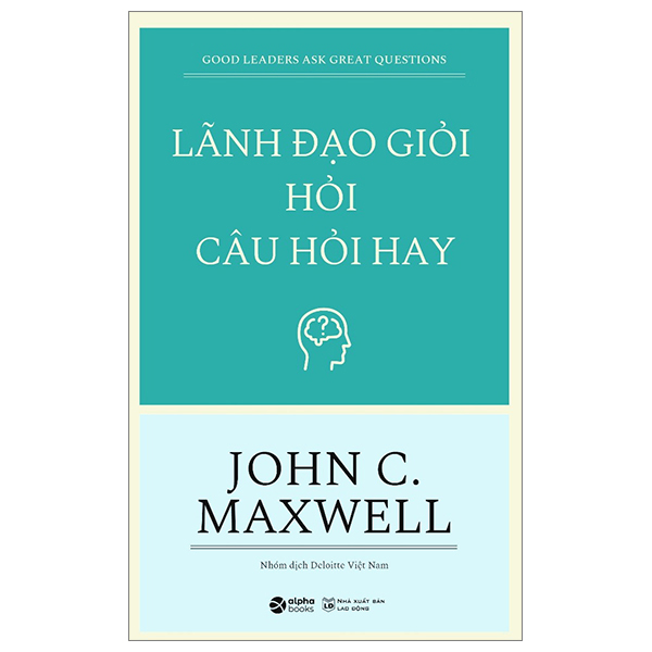Lãnh Đạo Giỏi Hỏi Câu Hỏi Hay PDF