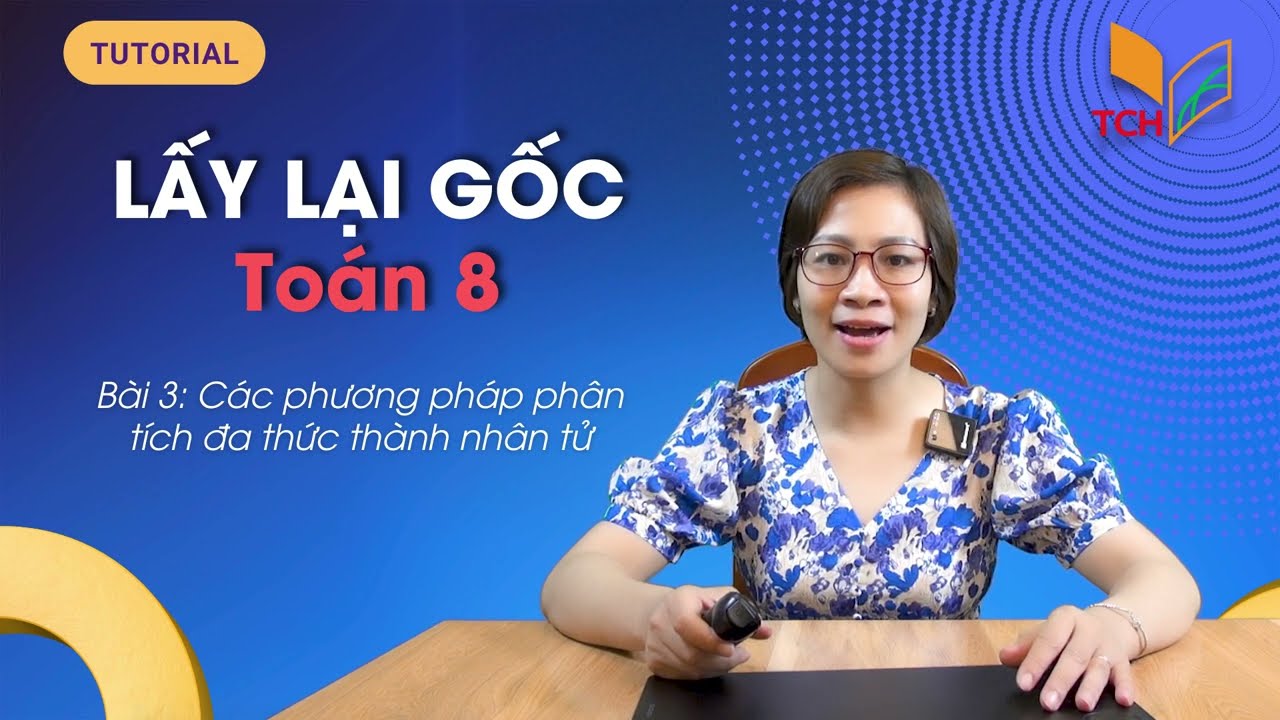 Lấy lại gốc Toán 8 hiệu quả nhất Gallery 2