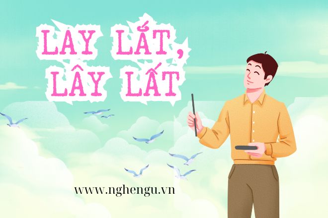 Lay lắt là gì?