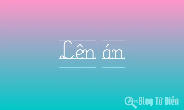 Lên án là gì?