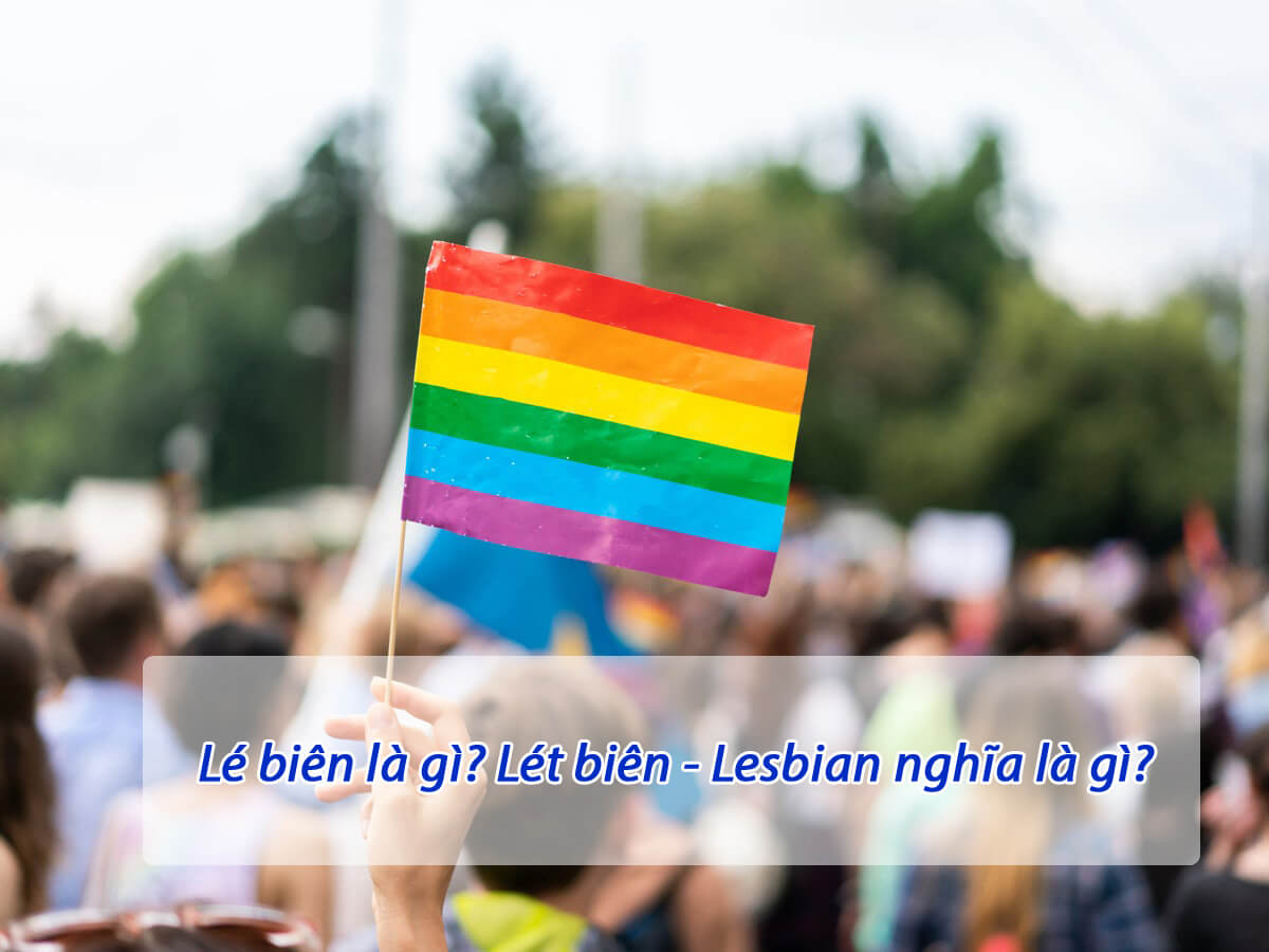 Lét biên là gì?