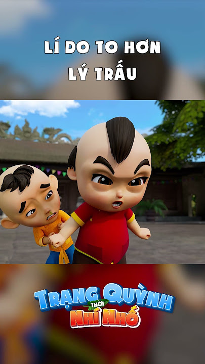 Lí do to hơn là gì?
