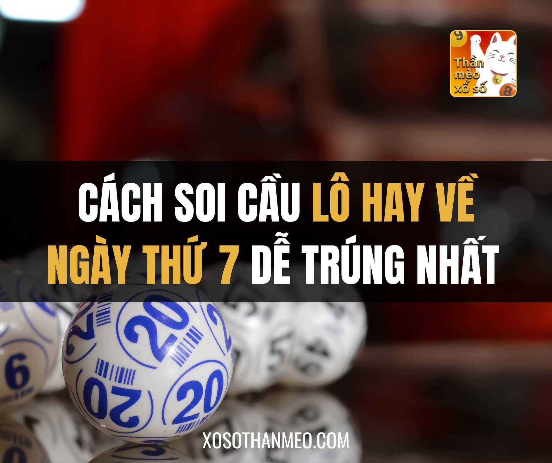 Lô tô hay về thứ 7