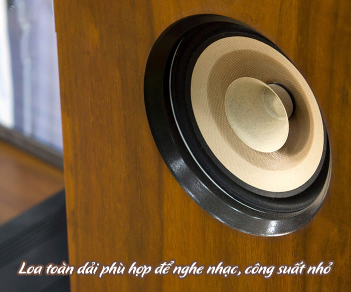Loa Toàn Dải Hay Nhất