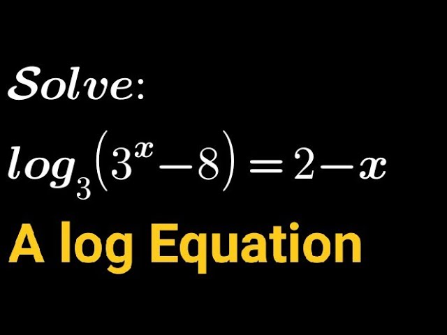 Giải phương trình log3(3x - 8) = 2 - x