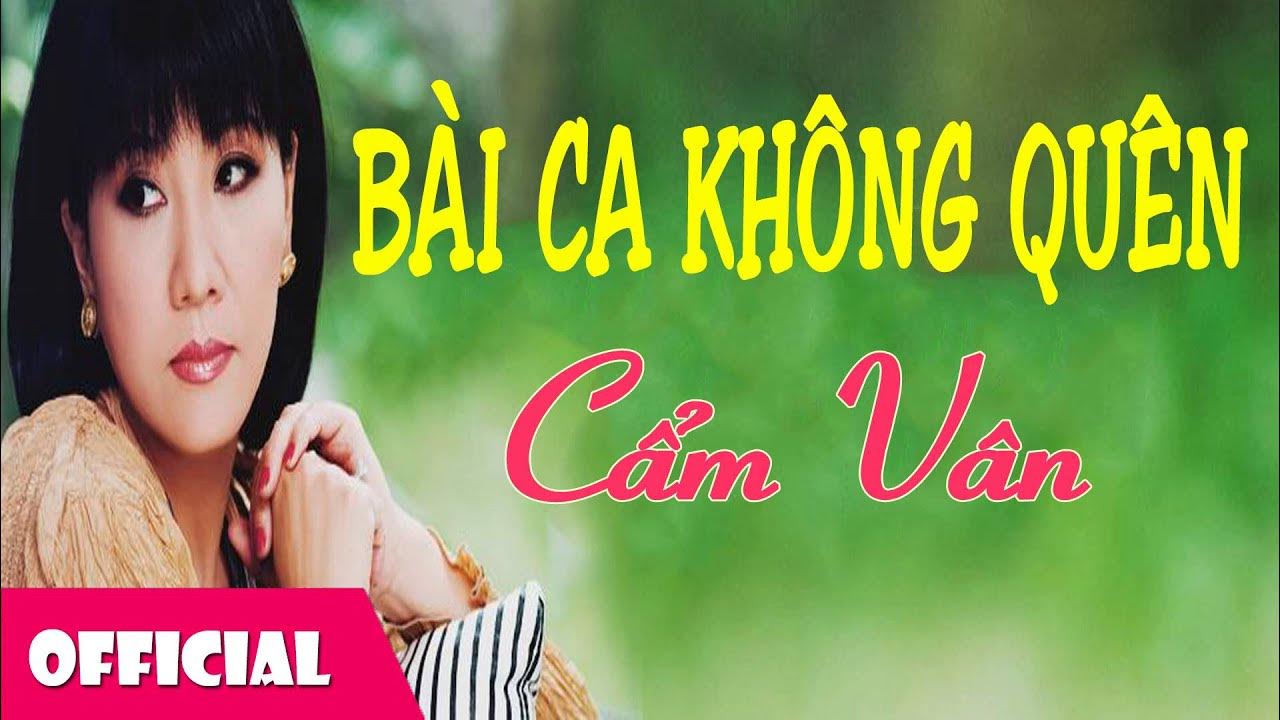 Lời Bài Hát Cẩm Vân Bài Ca Không Quên Gallery 2