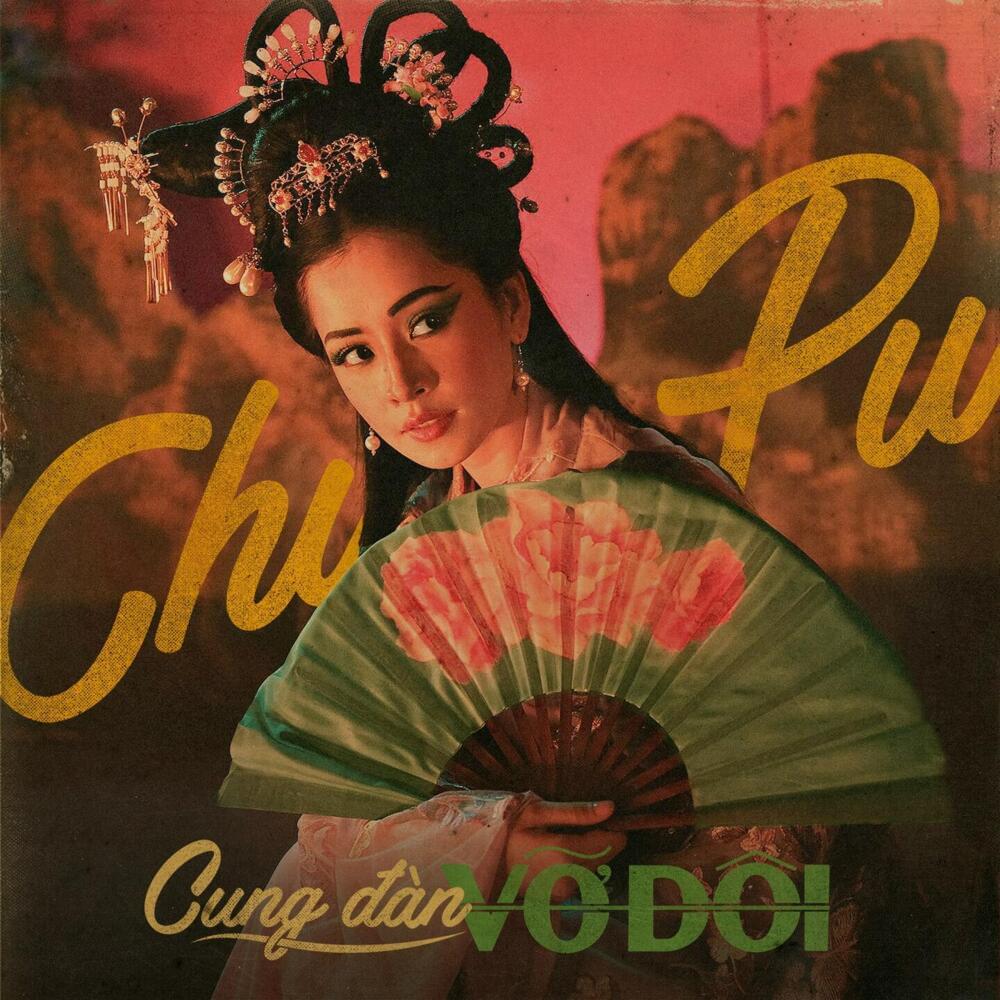 Lời Bài Hát Chi Pu - Cung Đàn Vỡ Đôi