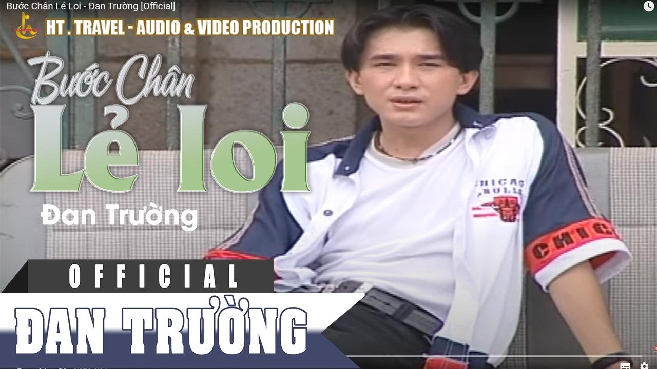 Lời Bài Hát Bước Chân Lẻ Loi - Đan Trường