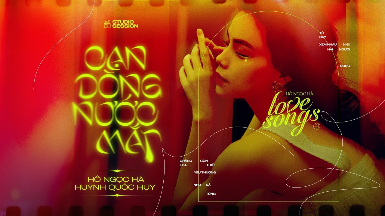 Lời Bài Hát Hồ Ngọc Hà - Cạn Dòng Nước Mắt