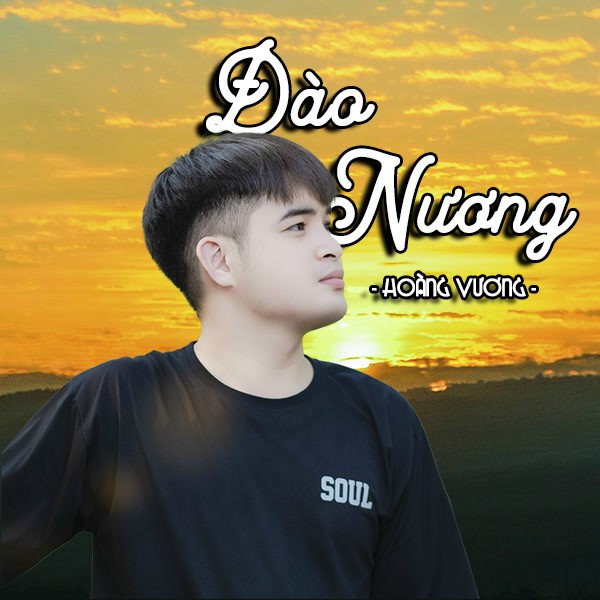Lời Bài Hát Hoàng Vương Đào Nương Gallery 1