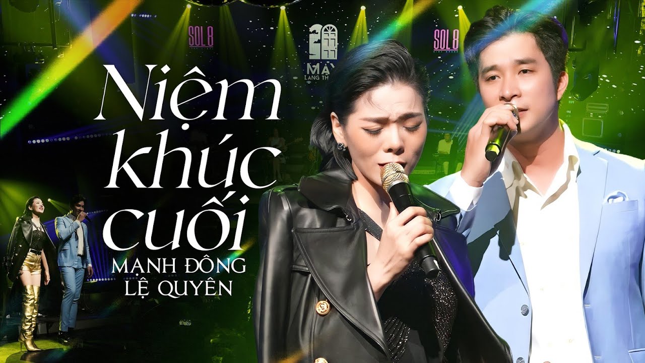 Lời Bài Hát Lệ Quyên Niệm Khúc Cuối Gallery 2