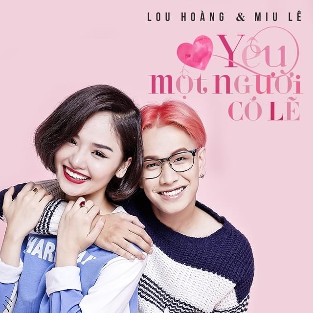 Lời Bài Hát Yêu Một Người Có Lẽ - Miu Lê