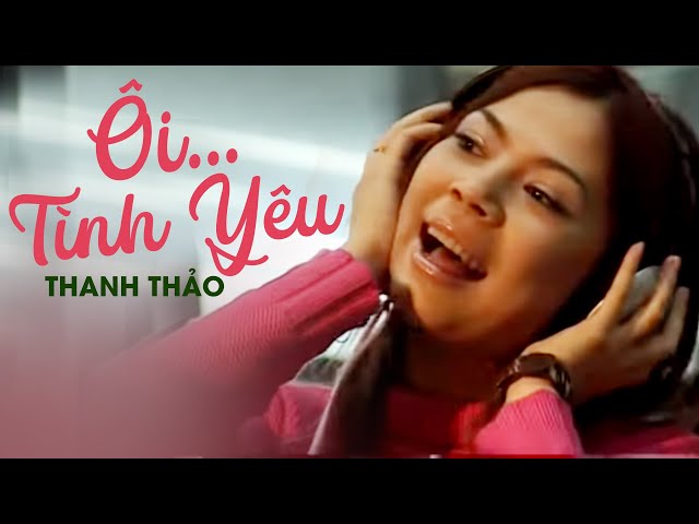 Lời Bài Hát Thanh Thảo - Ôi Tình Yêu Gallery 1