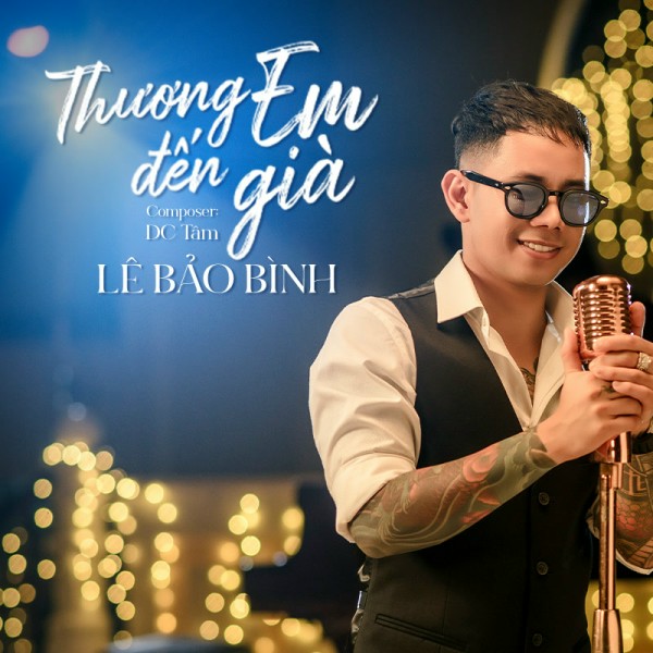 Lời Bài Hát Thương Em Đến Già