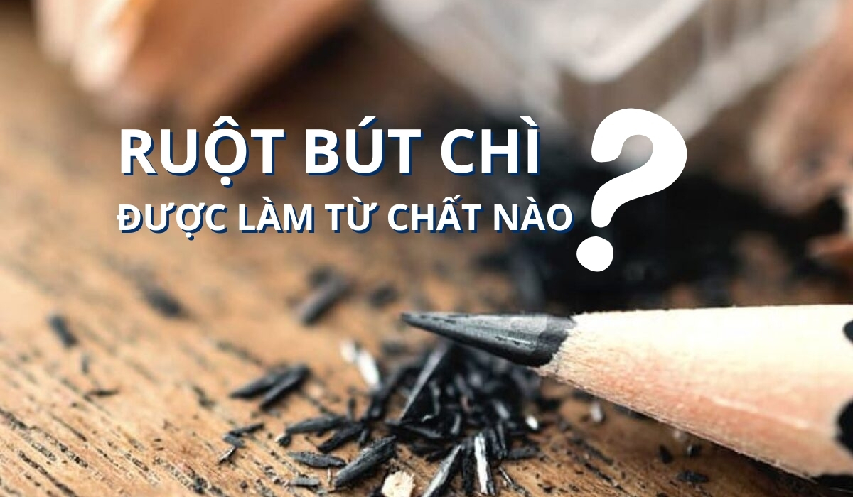 Lõi bút chì làm bằng gì?