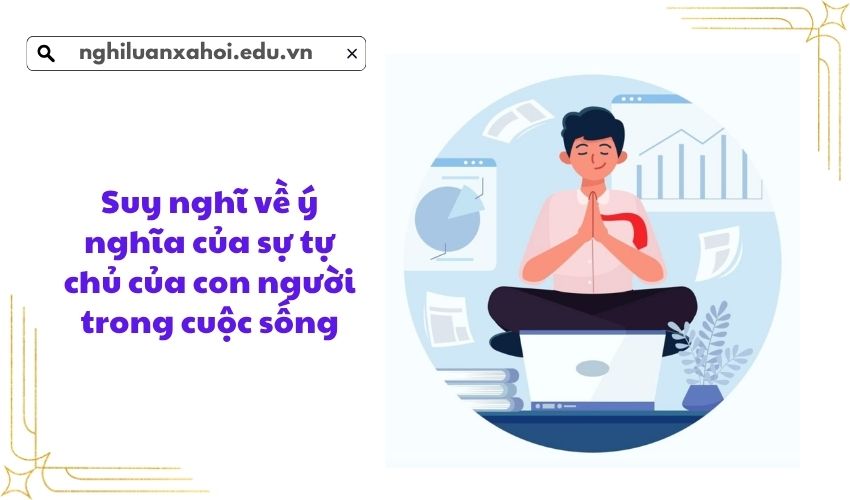 Sự tự chủ của con người trong cuộc sống Gallery 2