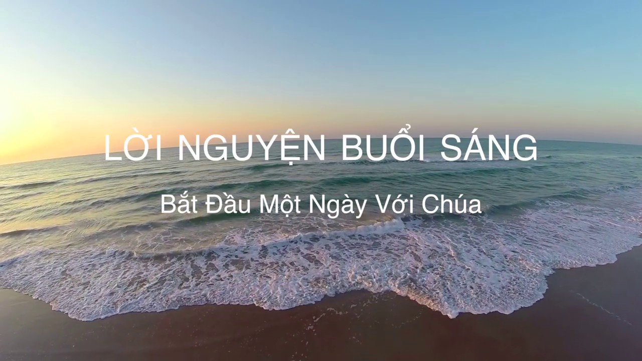 Lời Nguyện Buổi Sáng Gallery 1