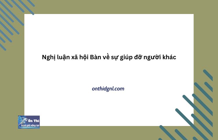 Nghị luận về sự giúp đỡ người khác Gallery 1