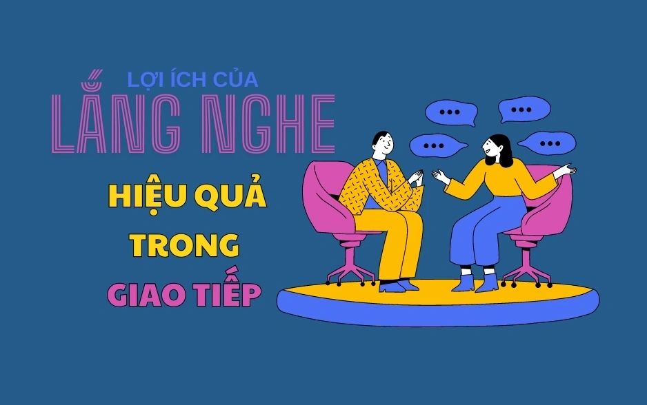 Lợi ích của việc lắng nghe