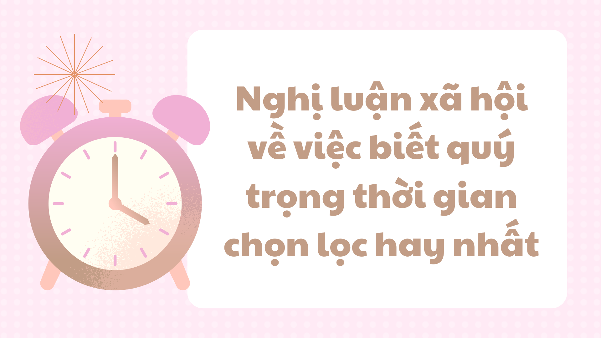 Trân Trọng Thời Gian: Bí Quyết Quản Lý Thời Gian Hiệu Quả Gallery 1