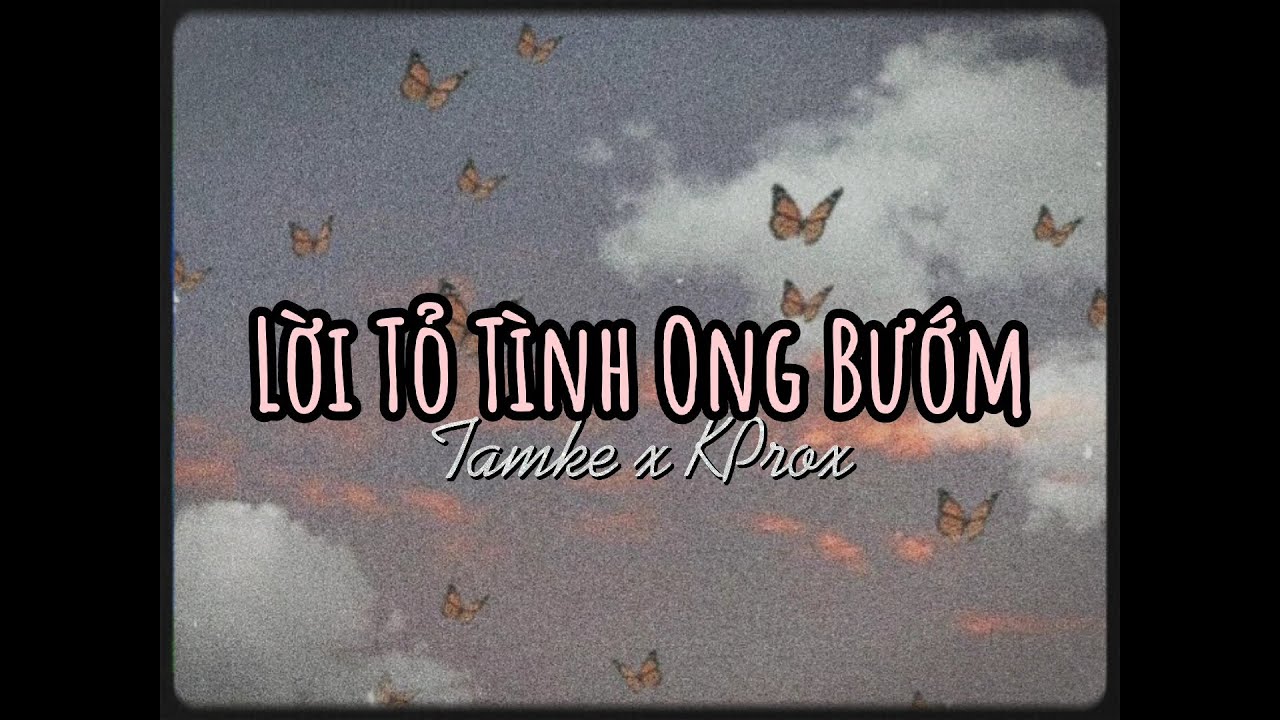 Lời Tỏ Tình Ong Bướm Hay Nhất, Lãng Mạn Nhất Gallery 2