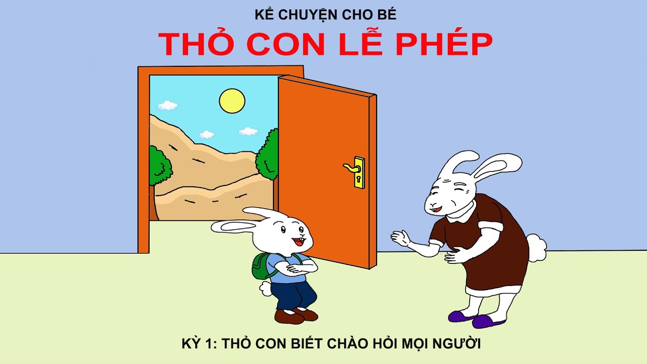 Truyện Thỏ Con Lễ Phép