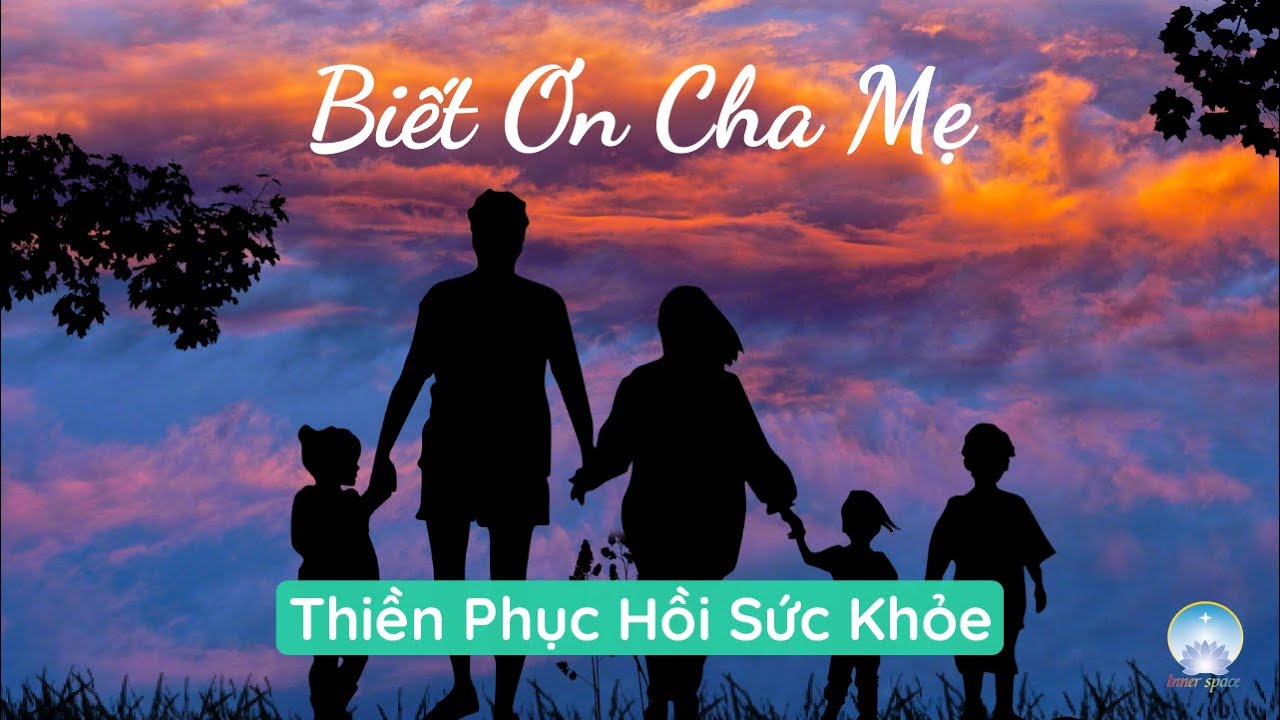 Lòng Biết Ơn Cha Mẹ - Nguồn Cội Của Tình Yêu Thương Gallery 2