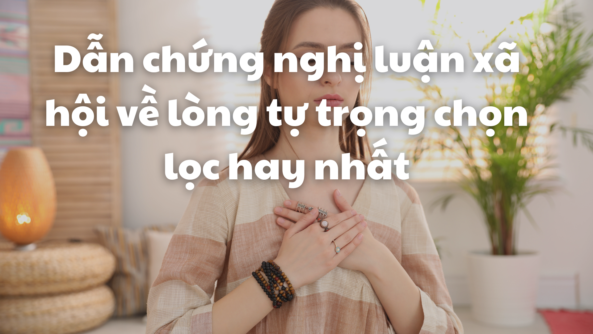 Dẫn chứng về lòng tự trọng Gallery 2