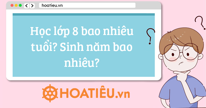 Lớp 8 là K mấy? Gallery 2