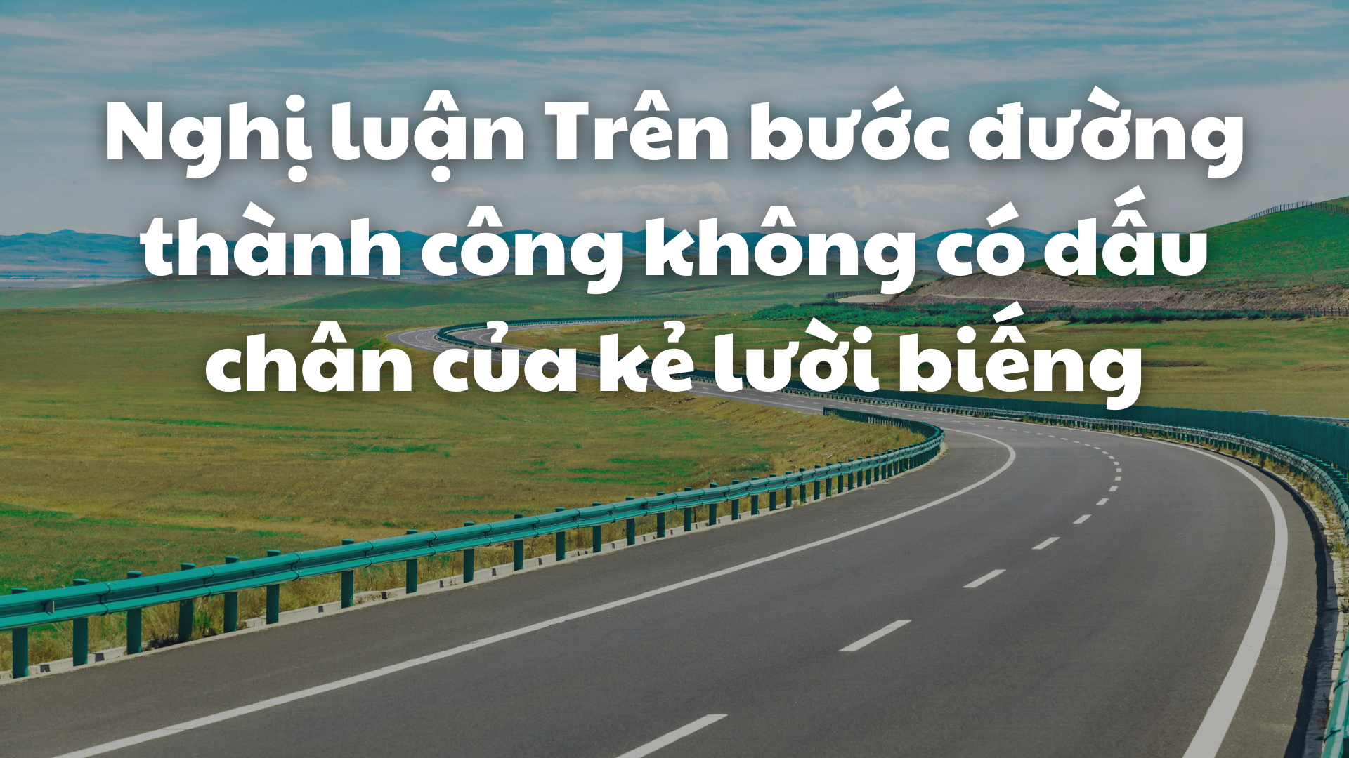 Nếu lười biếng thì con người không thể thành công Gallery 1